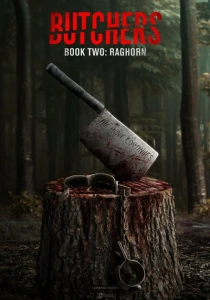 Мясники, книга вторая: Рагорн (2024) онлайн
